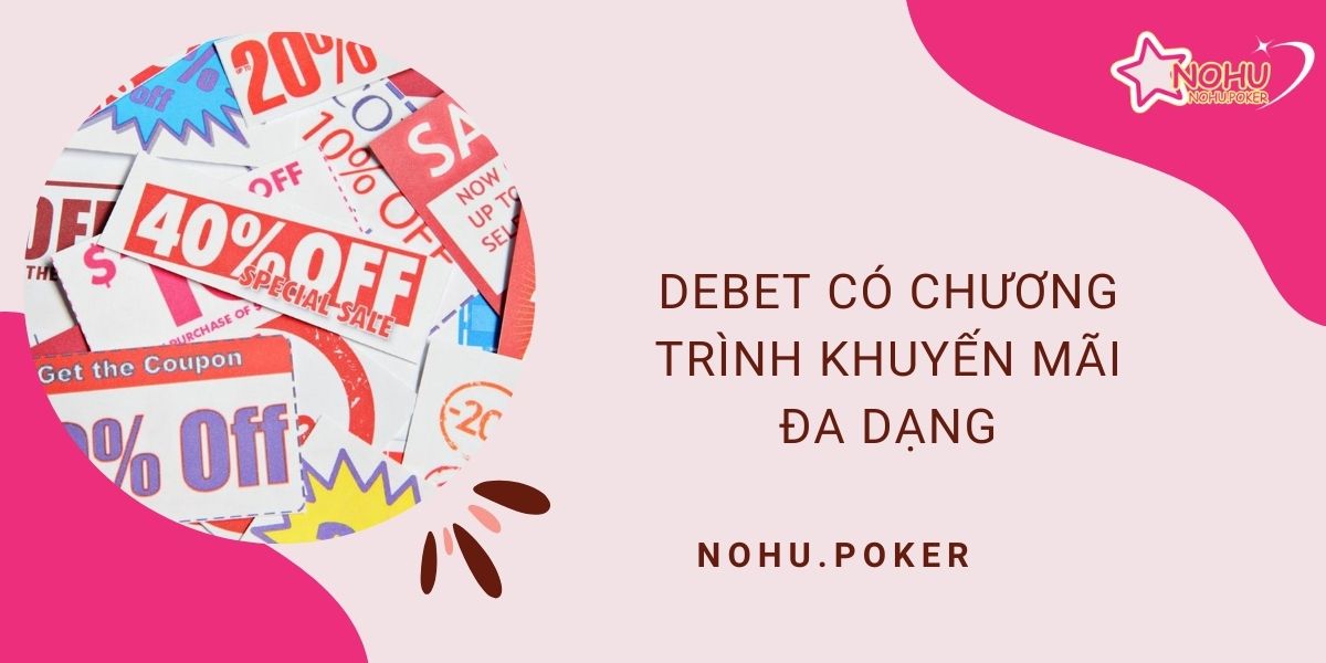 Debet-co-chuong-trinh-khuyen-mai-da-dang