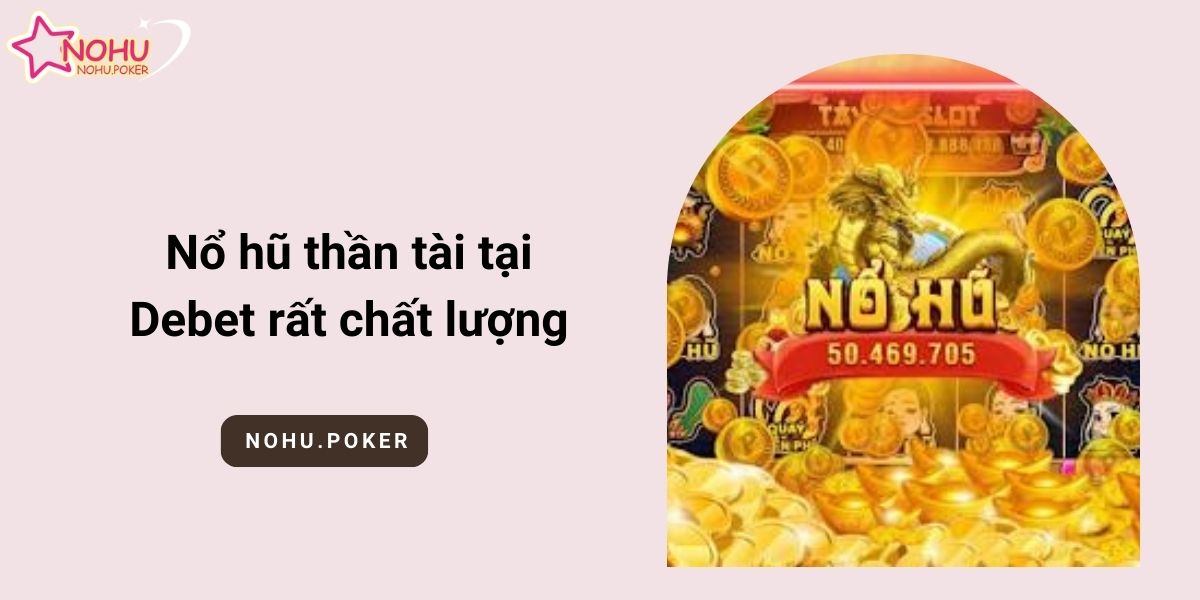 No-hu-than-tai-tai-Debet-rat-chat-luong