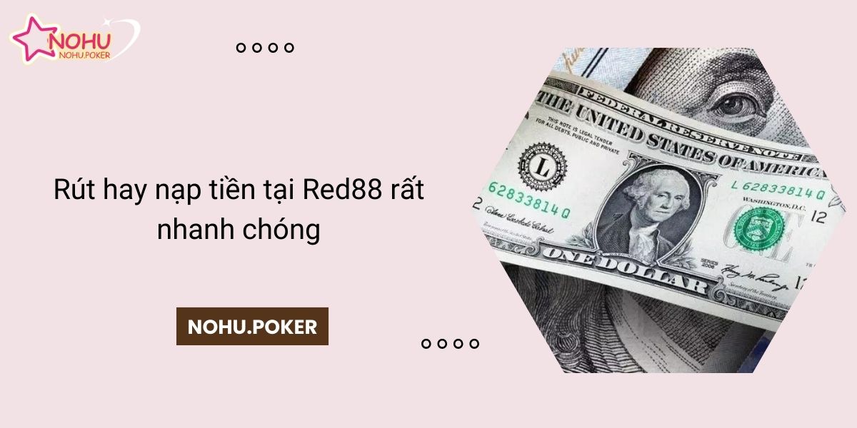 Rut-hay-nap-tien-tai-Red88-rat-nhanh-chong