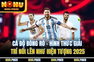 Cá Độ Bóng Rổ